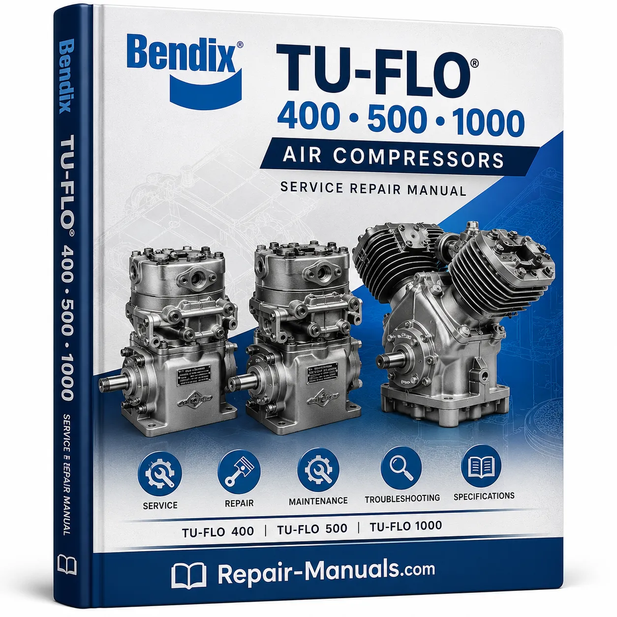 Bendix TU-FLO 400 500 1000 Air Compressors Service Repair Manual PDF