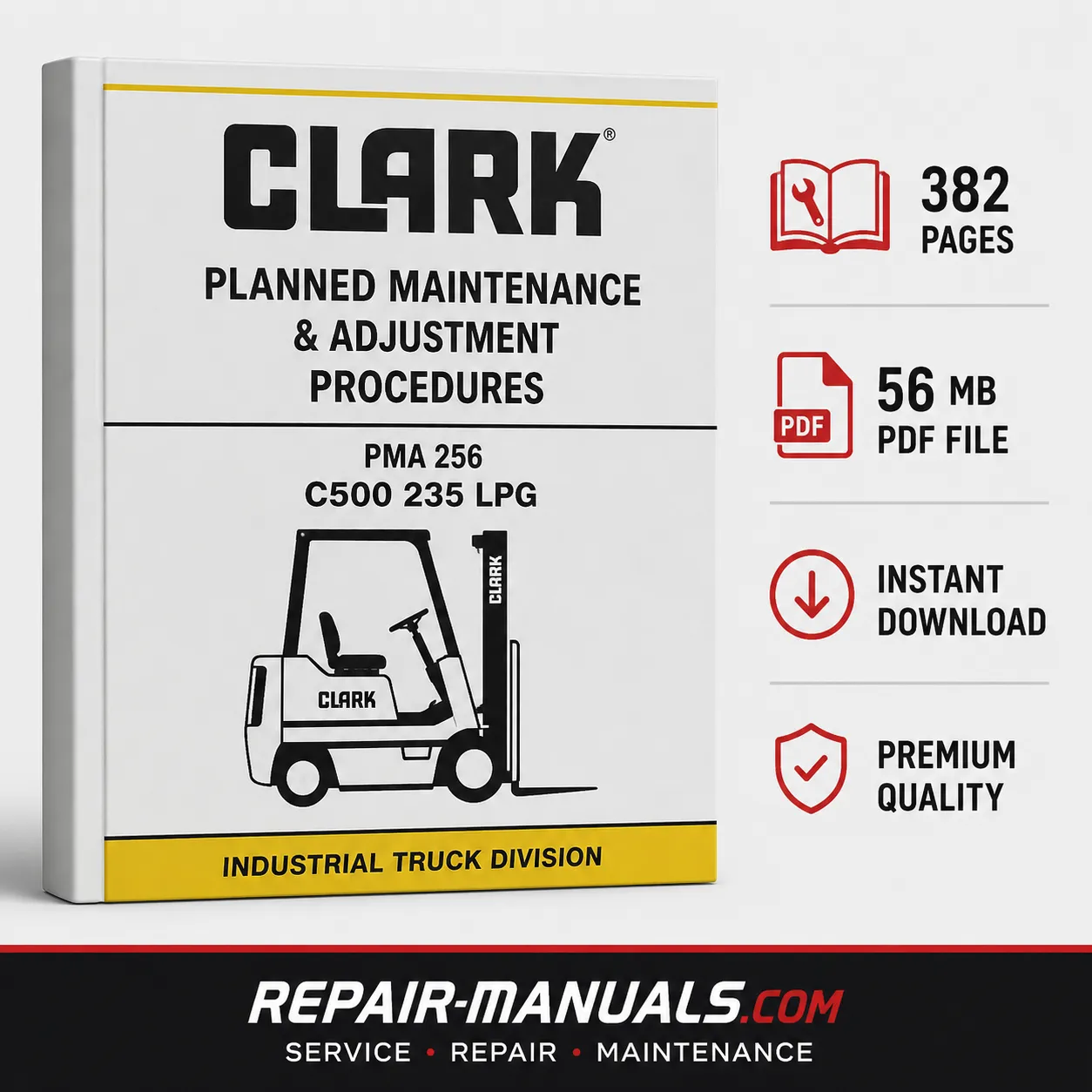 CLARK C500 235 LPG Forklift Planned Maintenance & Adjustment Procedures Manual PDF