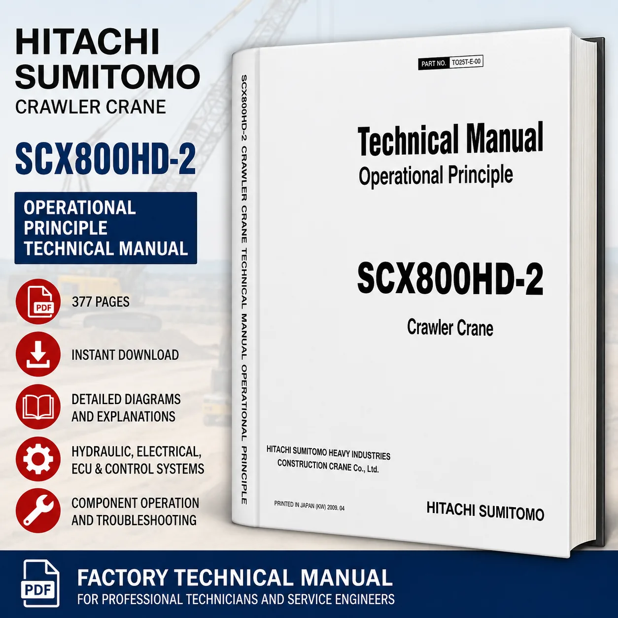 Hitachi Sumitomo SCX800HD-2 Crawler Crane Operational Principle Technical Manual PDF