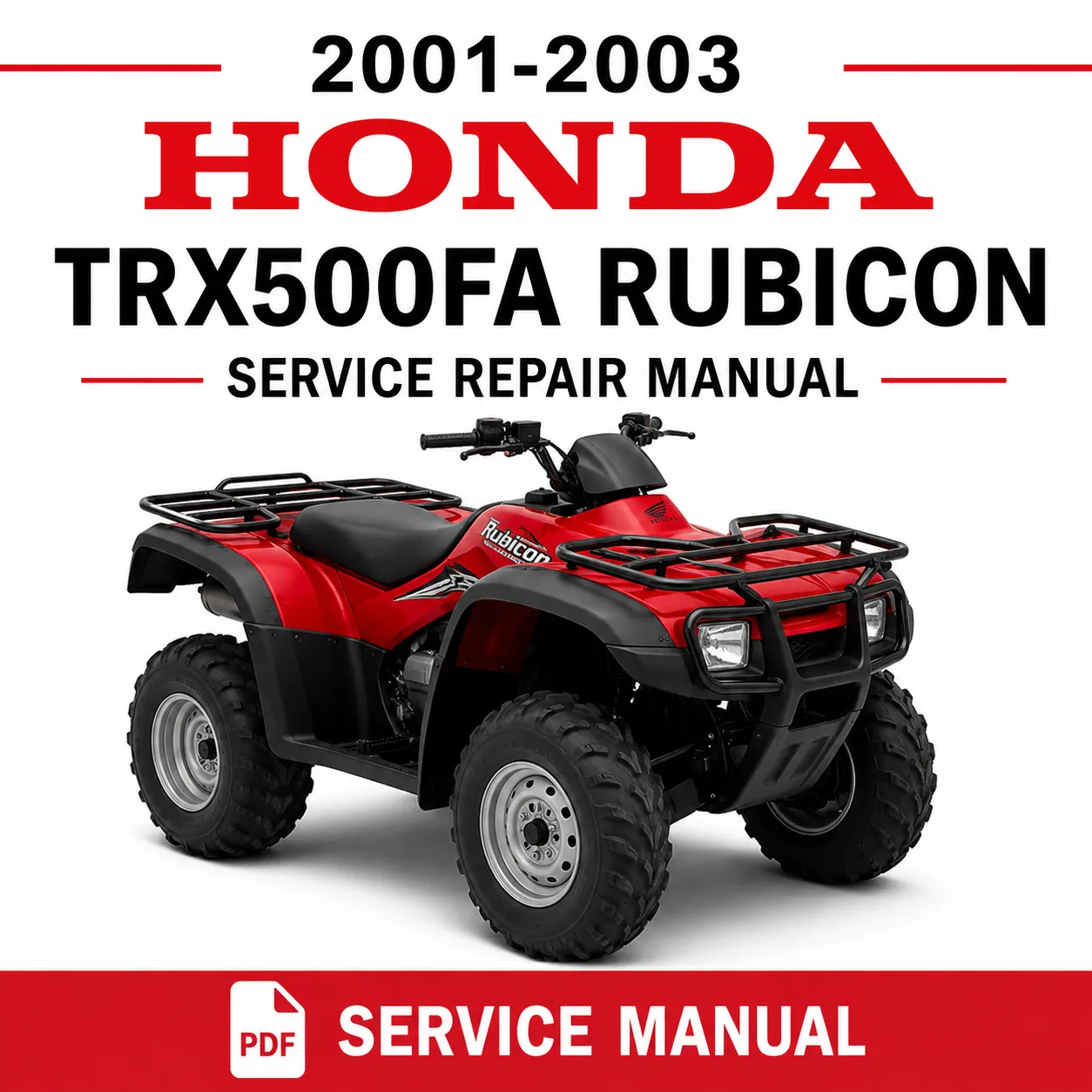 2001-2003 Honda TRX500FA Rubicon Factory Service Repair Manual PDF