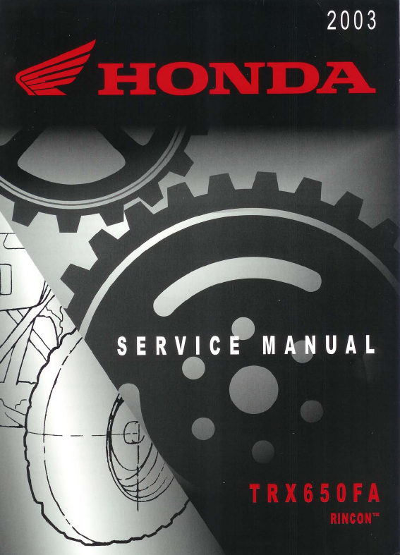 2003 Honda TRX650FA Rincon 650 Factory Service Repair Manual PDF