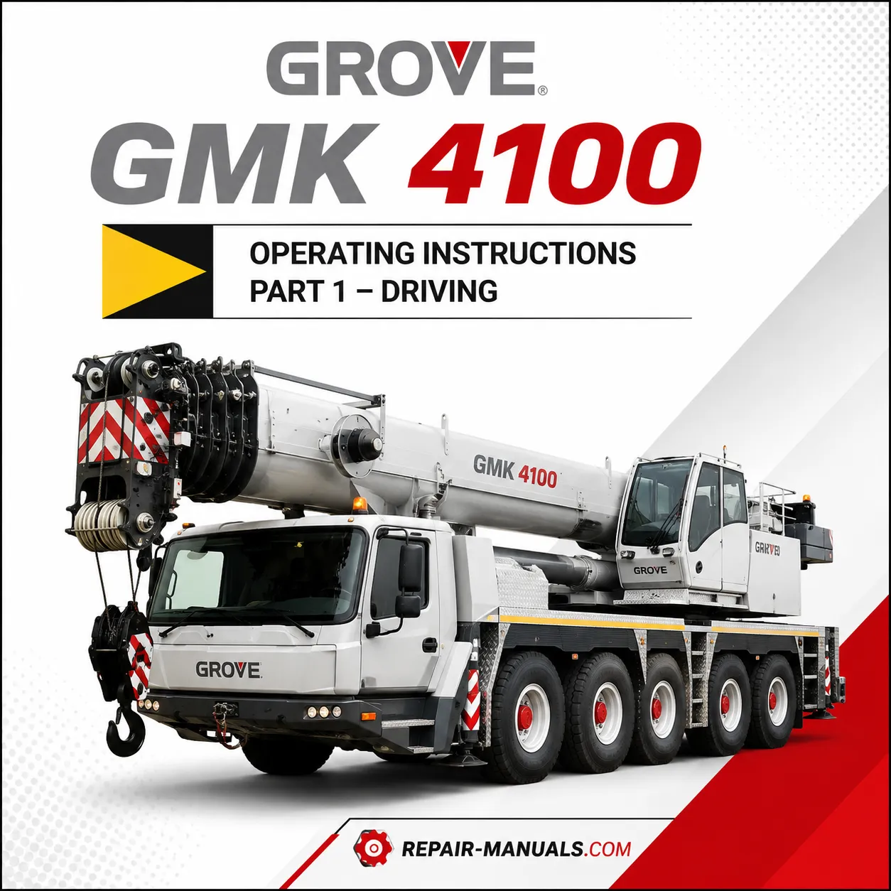 GROVE GMK 4100 Operating Instructions Part 1 Driving Manual PDF