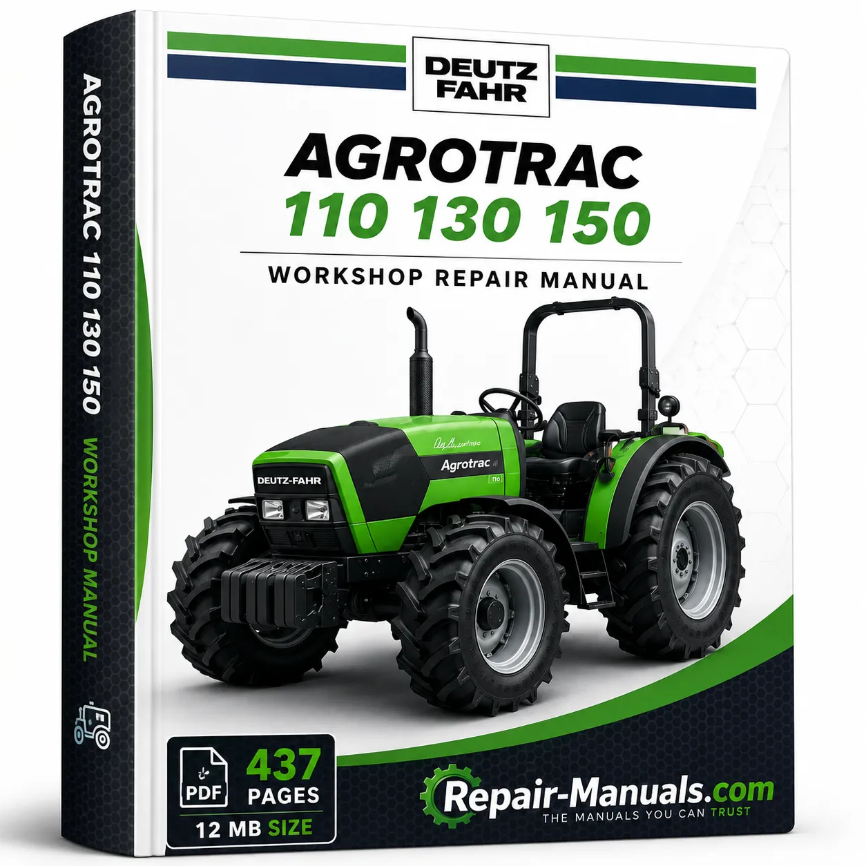 Deutz-Fahr Agrotrac 110 130 150 Workshop Repair Manual
