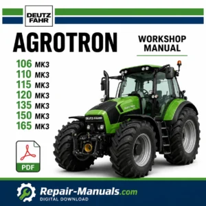 AGROTRON 106 110 115 120 135 150 165 MK3 Workshop Repair Manual