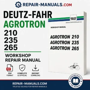 DEUTZ-FAHR AGROTRON 210 235 265 Workshop Repair Manual