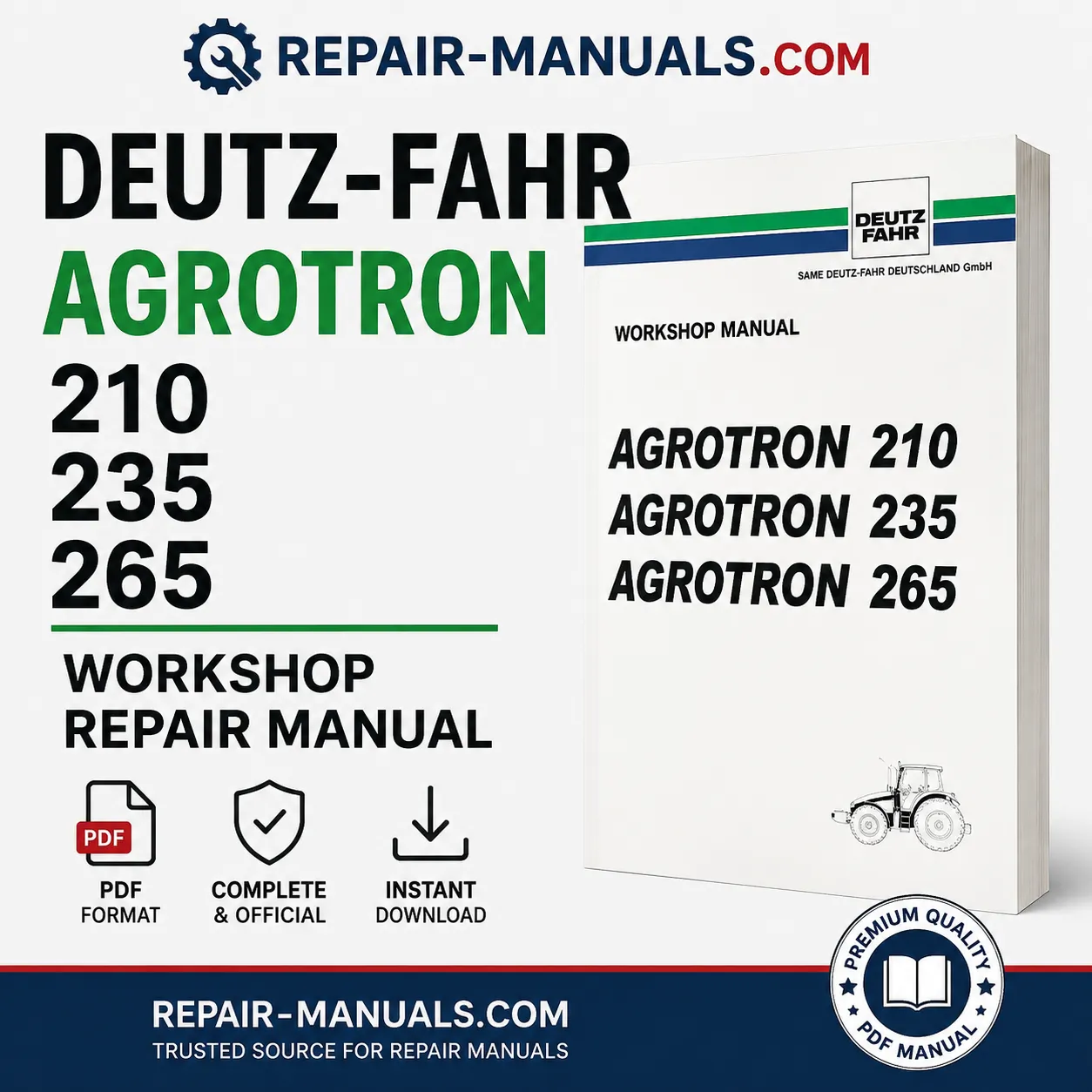 DEUTZ-FAHR AGROTRON 210 235 265 Workshop Repair Manual