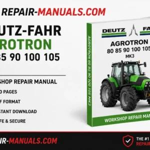 DEUTZ-FAHR AGROTRON 80 85 90 100 105 MK3 Workshop Repair Manual PDF