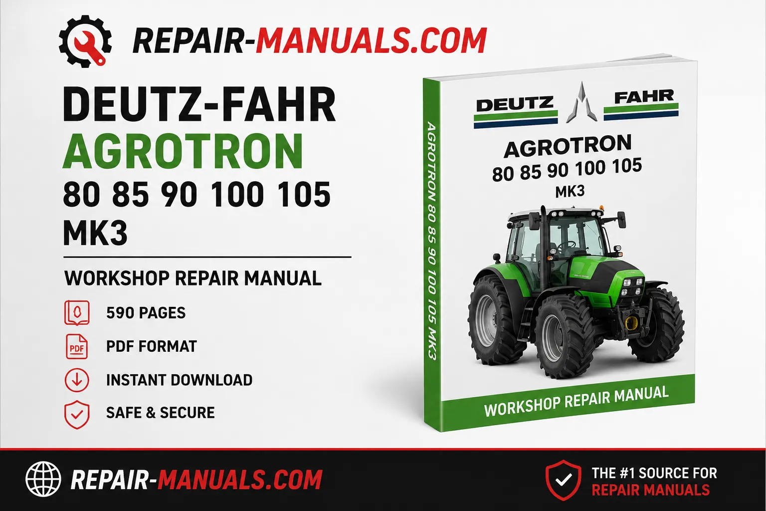 DEUTZ-FAHR AGROTRON 80 85 90 100 105 MK3 Workshop Repair Manual PDF