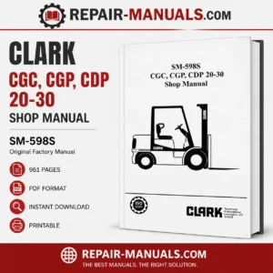 CLARK CGC CGP CDP 20-30 Forklift Shop Service Repair Manual PDF