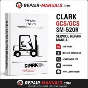 CLARK GCS GCS SM-520R Forklift Service Repair Workshop Manual PDF