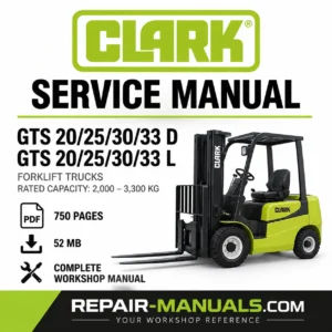 CLARK GTS 20 25 30 33D 33L forklift service manual