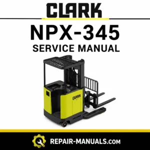 CLARK SM-731 NPX-345 Service Repair Manual