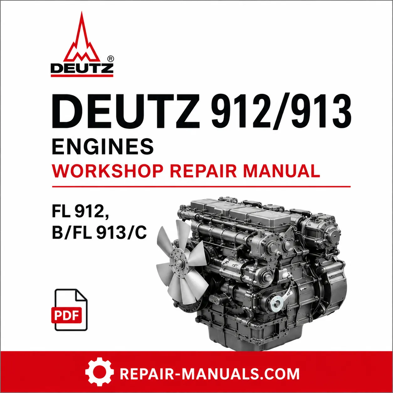 DEUTZ 912 913 FL 912 B FL 913 C workshop repair manual