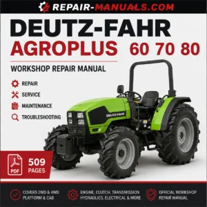 Deutz-Fahr AGROPLUS 60 70 80 Workshop Repair Manual PDF
