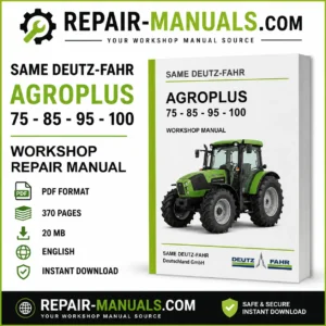 SAME DEUTZ-FAHR AGROPLUS 75 85 95 100 Workshop Repair Manual PDF