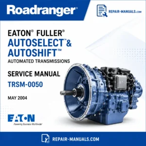 Eaton Fuller AutoSelect AutoShift Service Manual