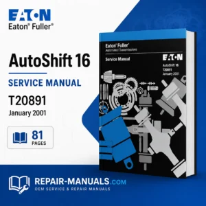 Eaton Fuller AutoShift 16 Service Manual T20891