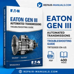 Eaton Gen III Automated Transmissions Troubleshooting Guide