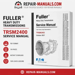 Fuller TRSM2400 Heavy Duty Transmissions Service Manual PDF