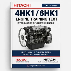 Hitachi ZX-3 Series 4HK1, 6HK1 Engine Training Manual