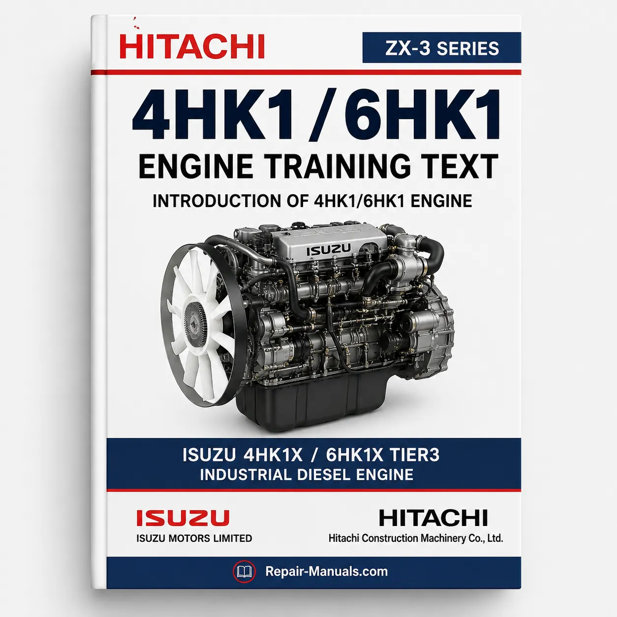 Hitachi ZX-3 4HK1 6HK1 Engine Training Manual