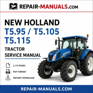 New Holland T5.95 T5.105 T5.115 Tractor Service Repair Manual