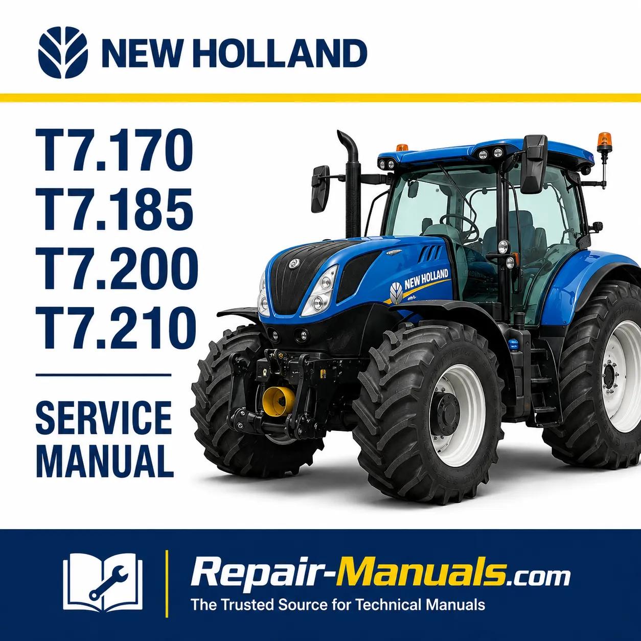 New Holland T7.170 T7.185 T7.200 T7.210 Service Manual PDF