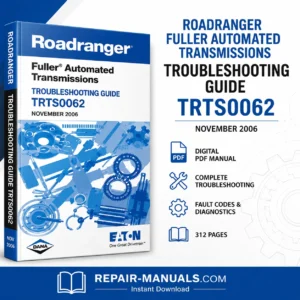 Roadranger Fuller TRTS0062 Automated Transmissions Troubleshooting Guide