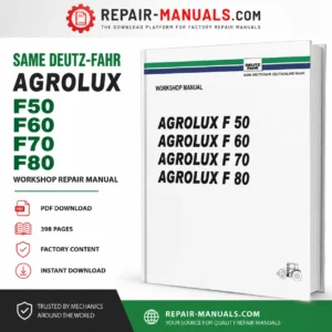 SAME Deutz-Fahr AGROLUX F50 F60 F70 F80 Workshop Repair Manual PDF