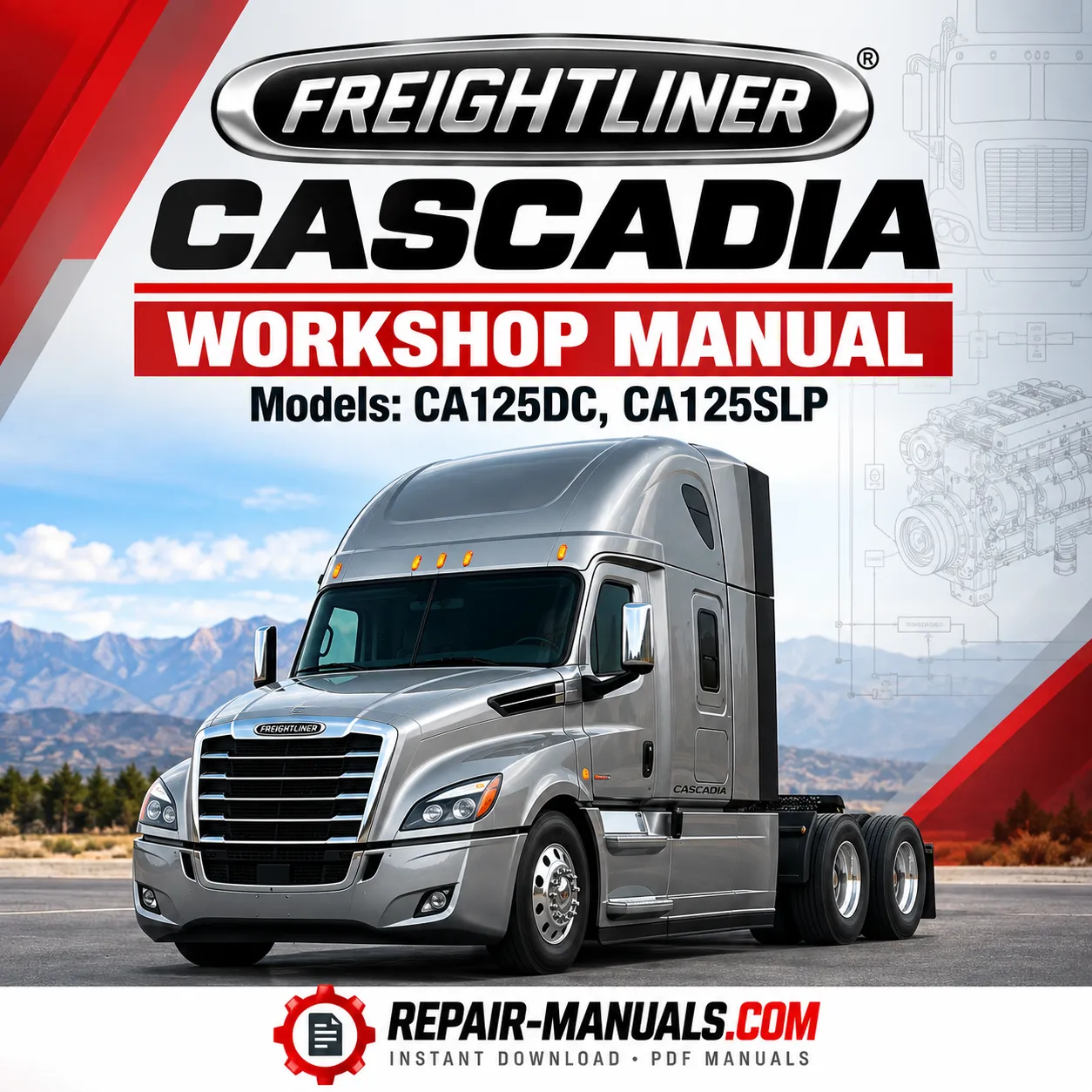 Freightliner Cascadia CA125DC CA125SLP Workshop Service Repair Manual PDF