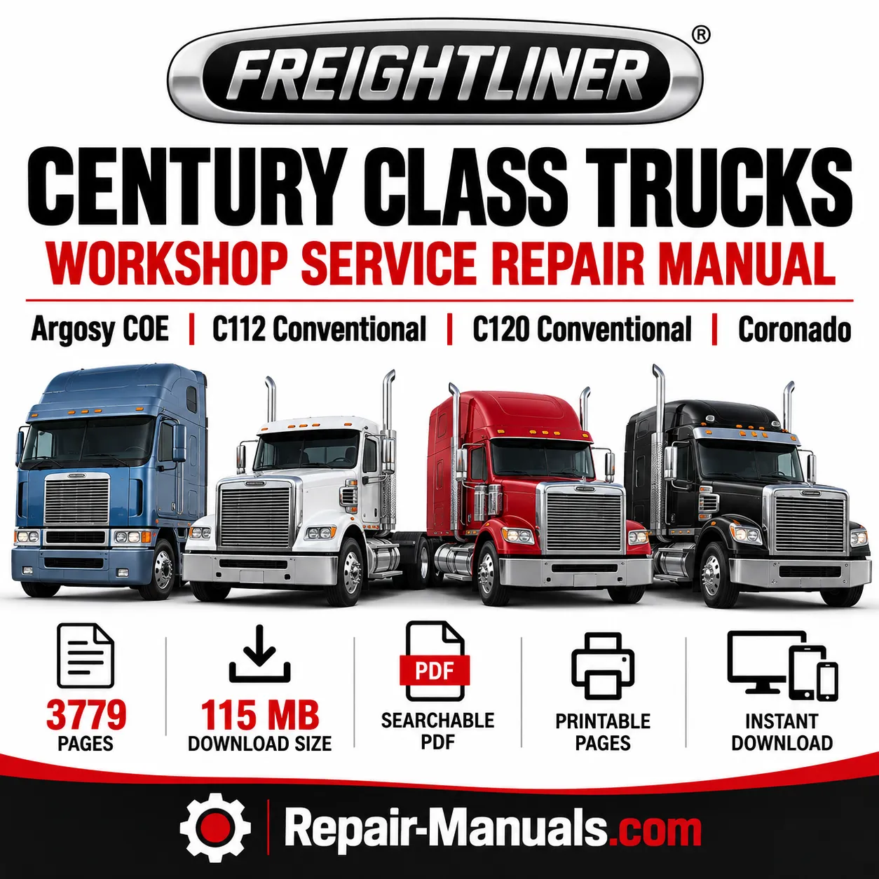 Freightliner Century Class Trucks Workshop Manual for Argosy COE C112 C120 and Coronado