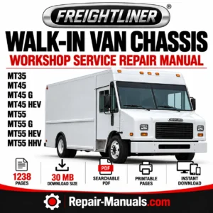 Freightliner MT35 MT45 MT55 Walk-In Van Chassis Workshop Service Repair Manual PDF