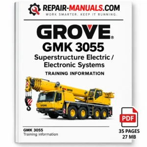 GROVE GMK 3055 Superstructure Electric Electronic Systems Training Manual
