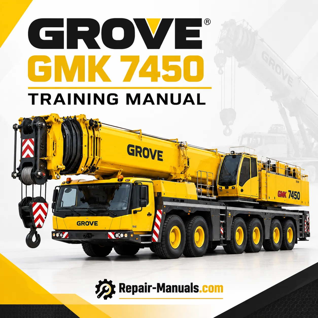 GROVE GMK 7450 Training Manual Hydraulic Telescope and Electrical Systems