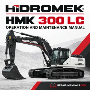 HIDROMEK HMK 300 LC Excavator Operation and Maintenance Manual PDF