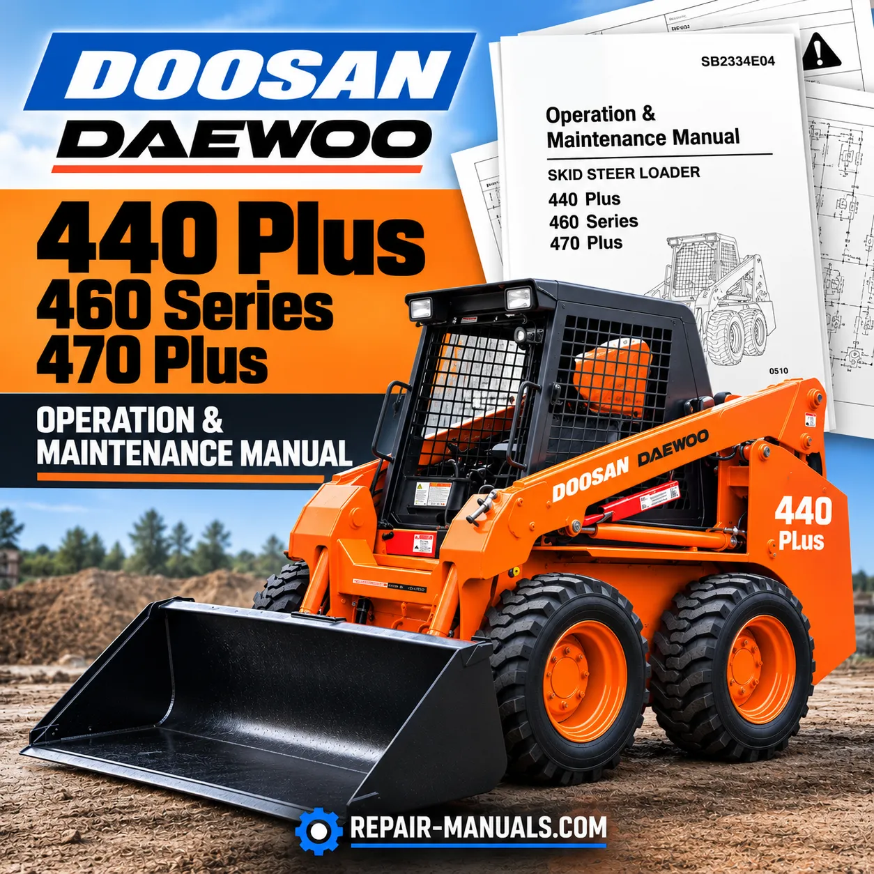 Download Doosan 440 Plus, 460 Series & 470 Plus Skid Steer Loader Operation & Maintenance Manual PDF. 138 pages covering operation, servicing and maintenance.