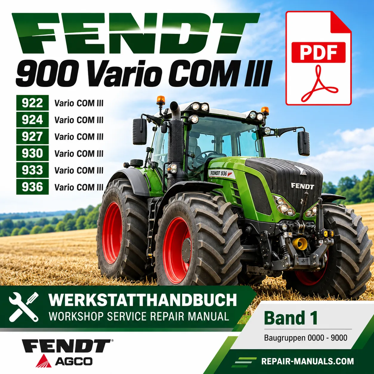 Fendt 900 Vario COM III 922 924 927 930 933 936 tractor workshop repair manual Volume 1 German PDF