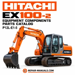 Hitachi EX100-2 excavator equipment components parts catalog P12L-E1-5 cover featuring an orange Hitachi tracked excavator