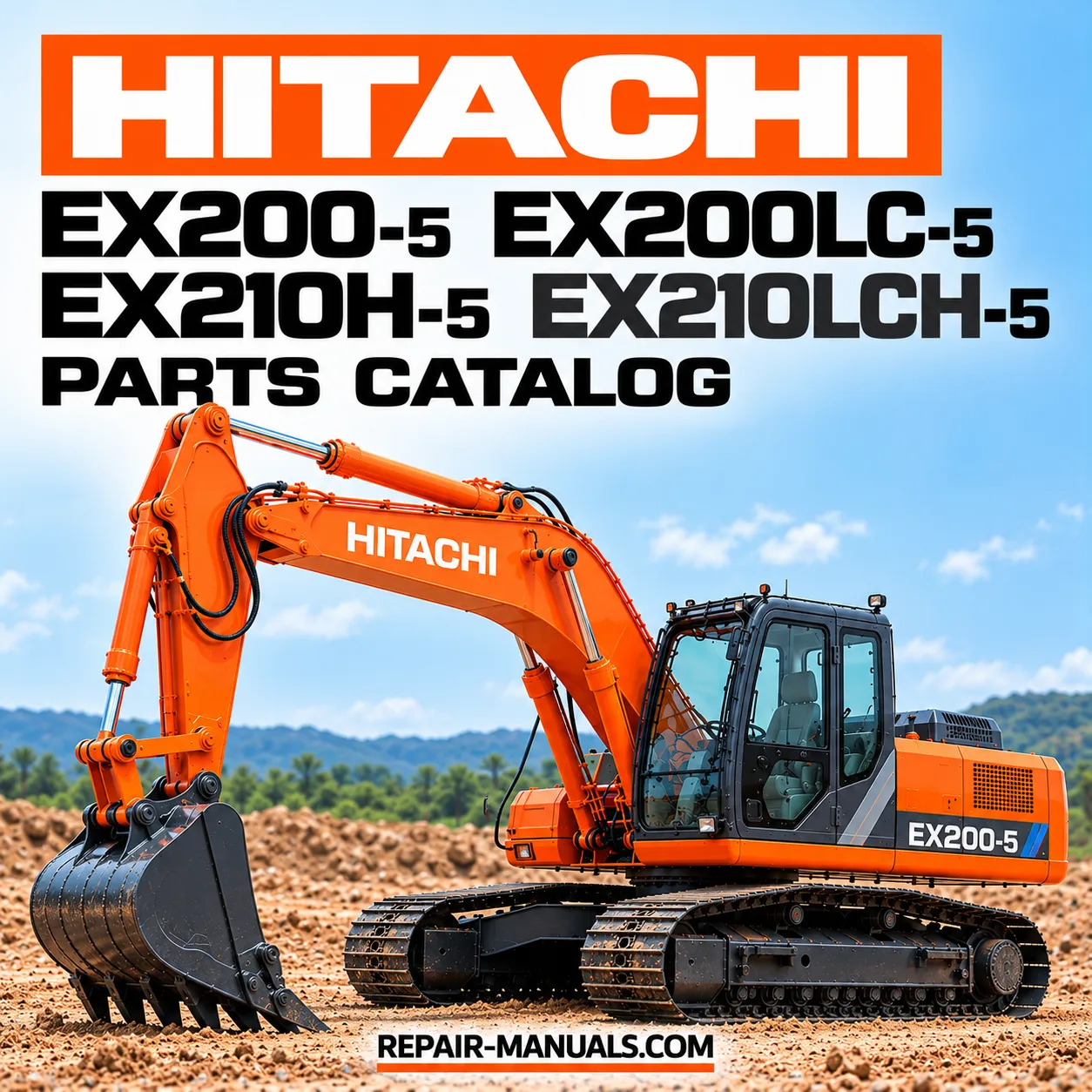 Hitachi EX200-5, EX200LC-5, EX210H-5 and EX210LCH-5 hydraulic excavator parts catalog cover featuring an orange Hitachi tracked excavator
