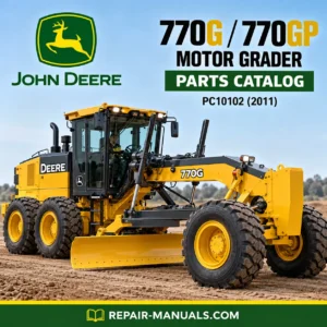 John Deere 770G and 770GP motor grader parts catalog PDF PC10102 2011 cover image