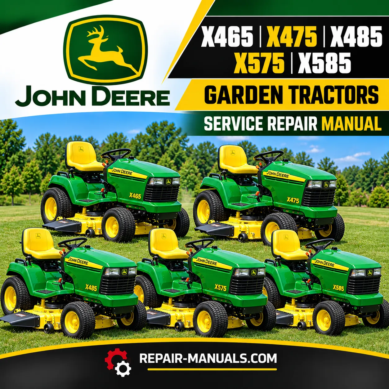 John Deere X465 X475 X485 X575 and X585 garden tractors service repair manual TM2023 product cover
