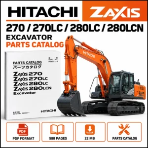 Download Hitachi ZAXIS 270, 270LC, 280LC & 280LCN Excavator Parts Catalog PDF, PIHG-1-3. Illustrated parts diagrams, serial 020001 onwards. 588 pages.